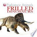 Frilled Dinosaurs cover