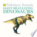 Giant Meat-Eating Dinosaurs cover