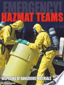 HAZMAT Teams: Disposing of Dangerous Materials cover