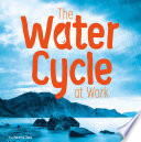 The Water Cycle at Work cover