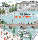 The Way to the Orsay Museum: France cover