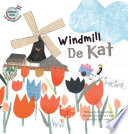 Windmill De Kat: Netherlands cover