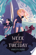 A Week Without Tuesday cover