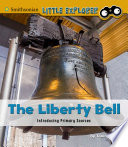 The Liberty Bell: Introducing Primary Sources cover