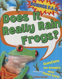 Does It Really Rain Frogs? Questions and Answers About Planet Earth cover