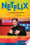 Netflix: The Company and Its Founders cover