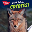 Watch Out for Coyotes! cover