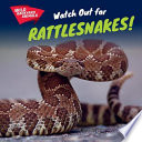 Watch Out for Rattlesnakes! cover