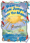 How the Cow Jumped over the Moon and Other Silly Stories cover