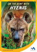 On the Hunt with Hyenas cover