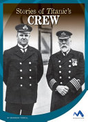 Stories of Titanic's Crew cover