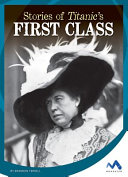 Stories of Titanic's First Class cover