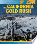 The California Gold Rush: Chinese Laborers in America (1848-1882) cover