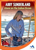 Abby Sunderland: Alone on the Indian Ocean cover