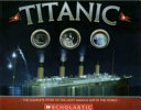 Titanic: The Complete Story of the Most Famous Ship in the World cover