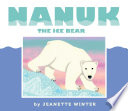 Nanuk the Ice Bear cover