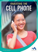 Inventing the Cell Phone cover