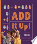 Add It Up! Fun with Addition cover