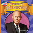 Dwight D. Eisenhower: The 34th President cover