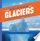 Science of Glaciers: How Temperature Works cover
