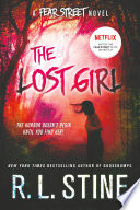 The Lost Girl: A Fear Street Novel cover