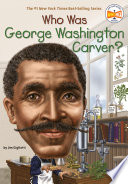 Who Was George Washington Carver? cover