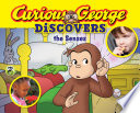 Curious George Discovers the Senses cover