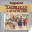 My Life in the American Colonies cover