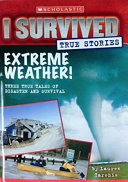 I Survived: Extreme Weather! cover