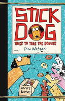 Stick Dog Tries to Take the Donuts cover