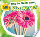Why Do Plants Have Flowers? cover