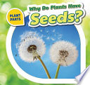Why Do Plants Have Seeds? cover