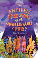 The Entirely True Story of the Unbelievable FIB/The Trickster's Tale cover