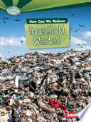 How Can We Reduce Household Waste? cover