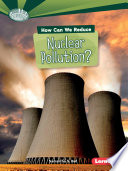 How Can We Reduce Nuclear Pollution? cover