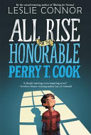 All Rise for the Honorable Perry T. Cook cover