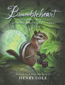 Brambleheart: A Story About Finding Treasure and the Unexpected Magic of Friendship cover