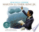 Peaceful Leader: Martin Luther King Jr. cover