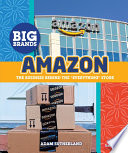 Amazon: The Business Behind the "Everything" Store cover
