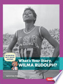 What's Your Story, Wilma Rudolph? cover