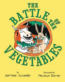 The Battle of the Vegetables cover