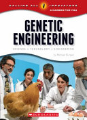 Genetic Engineering: Science, Technology, Engineering cover