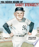 You Never Heard of Casey Stengel?! cover