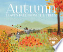 Autumn Leaves: Leaves Fall from the Trees! cover