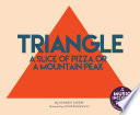 Triangle: A Slice of Pizza or a Mountain Peak cover