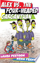 Alex vs. the Four-Headed Gargantuan cover