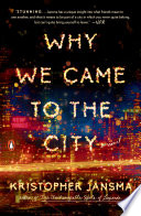 Why We Came to the City cover