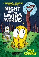 Night of the Living Worms: A Speed Bump & Slingshot Misadventure cover