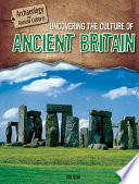 Uncovering the Culture of Ancient Britain cover