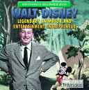 Walt Disney: Legendary Animator and Entertainment Entrepreneur cover